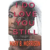 I Do Love You Still