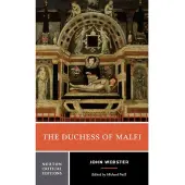 Duchess of Malfi: A Norton Critical Edition