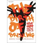 The Birth of Breaking