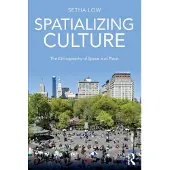 Book Spatializing Culture - The Ethnography of Space and Place