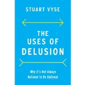 The Uses of Delusion