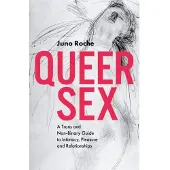 Book Queer Sex: A Trans and Non-Binary Guide to Intimacy, Pleasure and Relationships