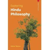 EQUINOX PUBLISHING LTD Exploring Hindu Philosophy