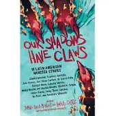 Our Shadows Have Claws