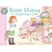 Mairi Hedderwick Katie Morag and the Dancing Class