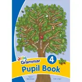 JOLLY LEARNING LTD Grammar 4 Pupil Book: In Precursive Letters (British English edition)