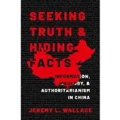 Seeking Truth and Hiding Facts