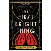 First Bright Thing