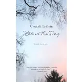 Late in the Day
