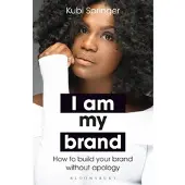 I Am My Brand
