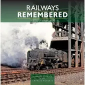 Railways Remembered: North East England