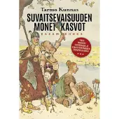 Kunnas, Suvaitsevaisuuden monet kasvot - Yritys ymmärtää suvaitsemisen ja suvaitsemattomuuden syvempää olemusta