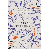 Pihlakoski, Sairastapauksia - Novelleja