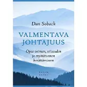 Soback, Valmentava johtajuus - Opas voiman, viisauden ja myötätunnon herättämiseen