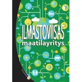 Alakukku, Ilmastoviisas maatilayritys