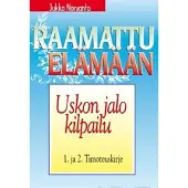 Norvanto, Uskon jalo kilpailu - ensimmäinen ja toinen kirje Timoteukselle