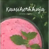 Kojo, Kausiherkkuja omasta pihasta
