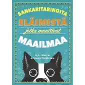 Marvel, Sankaritarinoita eläimistä jotka muuttivat maailmaa