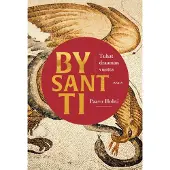 Bookoutlet Bysantti – Tuhat draaman vuotta