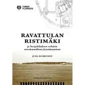 Ruohonen, Ravattulan Ristimäki ja Aurajokilaakson varhaisin seurakunnallinen järjestäytyminen