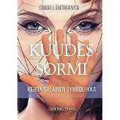 Lehtiranta, Kuudes sormi - Kehon salainen symboliikka