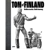 Tom of Finland - Rohkea matka : Bold Journey