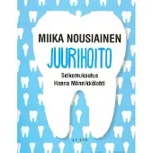Nousiainen, Juurihoito (selkokirja)