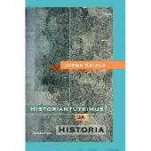 Gaudeamus Kalela, Historiantutkimus ja historia