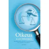 Rautiainen, Oikeus ja sen tutkiminen