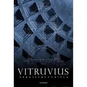 Vitruvius, Arkkitehtuurista