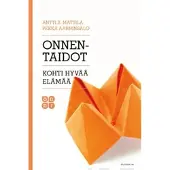 Mattila, Onnentaidot - Kohti hyvää elämää