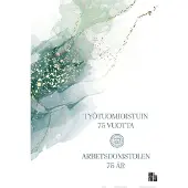 Työtuomioistuin 75 vuotta – Arbetsdomstolen 75 år