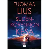 Lius, Sudenkorennon kesä