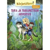 Anna Taube: Tara ja taikametsän arvoitus