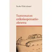 Pähkinäsaari, Tuntematon erikoisoperaatio-oletettu