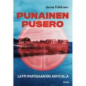 Otava Pulkkinen, Punainen pusero - Lappi partisaanien armoilla