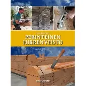 Hiltunen, Uudistunut perinteinen hirrenveisto