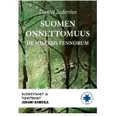 Juslenius, Suomen onnettomuus - De Miseriis Fennorum
