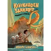 Kivikauden sankarit - Mammuttitulva