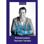 Komsi, Ville Itälä Poliisiministeri Suomen Turusta