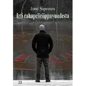 Mediapinta Oy Siponen, Irti rahapeliriippuvuudesta