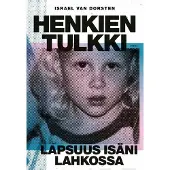 Dorsten, Henkien tulkki - Lapsuus isäni lahkossa