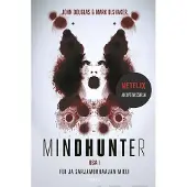 Aula & Co Douglas, Mindhunter - Osa I : FBI ja sarjamurhaajan mieli