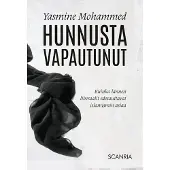 Prisma Mohammed, Hunnusta vapautunut - Kuinka lännen liberaalit edesauttavat islamismin asiaa