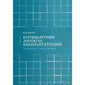 Siljander, Systemaattinen johdatus kasvatustieteeseen - peruskäsitteet ja pääsuuntaukset