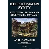 Wagner, Kelpoisimman synty - Evoluution suurimman arvoituksen ratkaisu