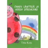 Kote, Onnen Lähettiläs ja herra sateenkaari