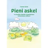 Dolan, Pieni askel - Tie hyvään elämään traumaattisen kokemuksen jälkeen