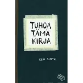 WSOY Smith, Tuhoa tämä kirja - Luominen on tuhoamista
