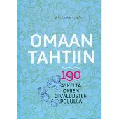 Minna Kainulainen: Omaan tahtiin 190 askelta omien oivallusten poululla